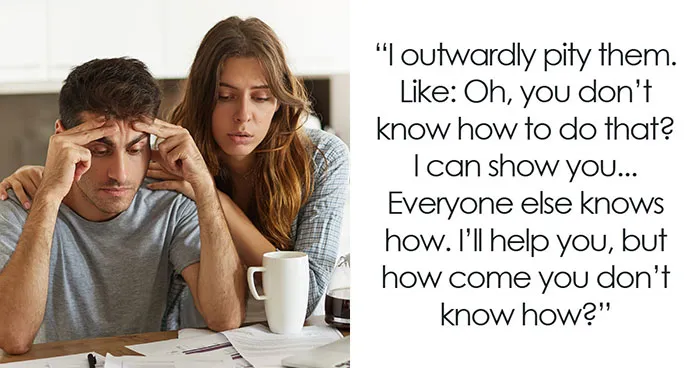 49 Responses To Weaponized Incompetence That We Do Suggest You Try At Home