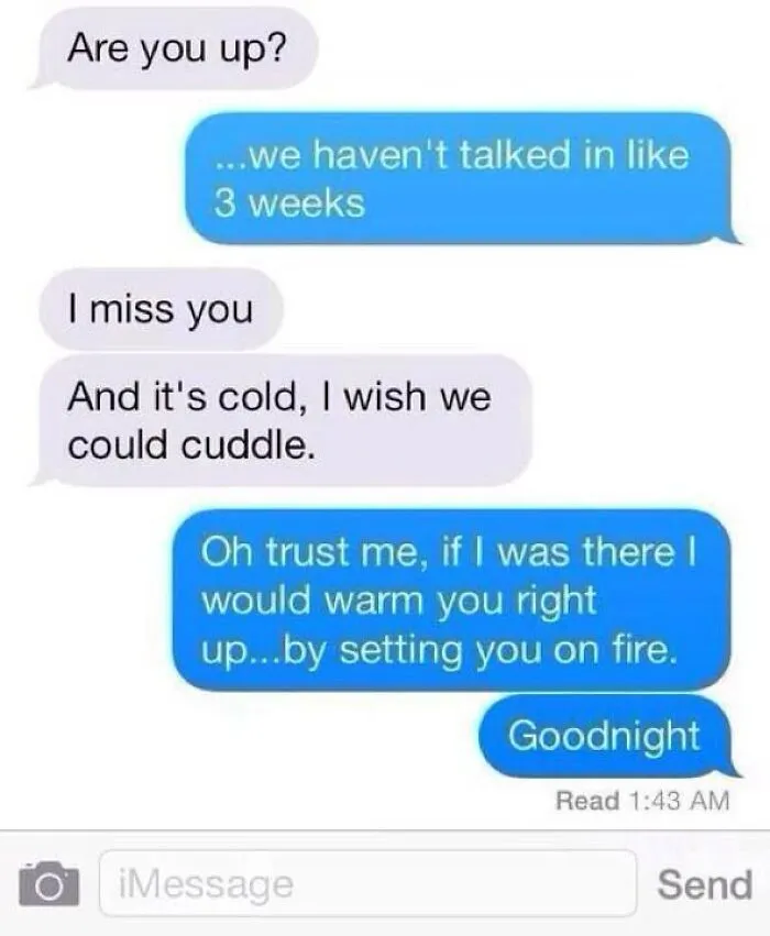 Hilarious text screenshot with a funny cold cuddle conversation ending in a witty goodnight message.