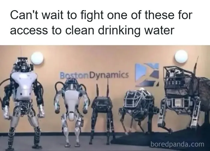 Group of Boston Dynamics robots humorously depicted in a science fiction meme about fighting for clean drinking water.