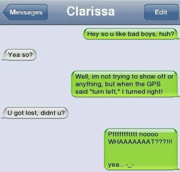 Text message screenshot showing a funny GPS fail conversation using hilarious texts not to delete.
