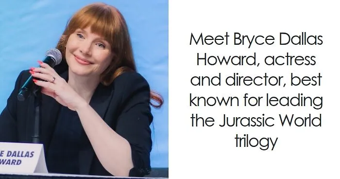 Bryce Dallas Howard: Bio And Career Highlights
