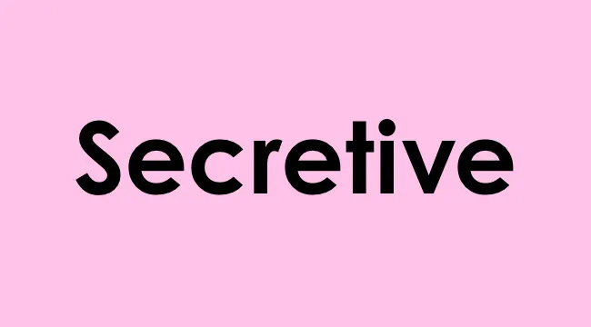 The word Secretive shown in bold black font on a pink background for choosing the correct meaning.