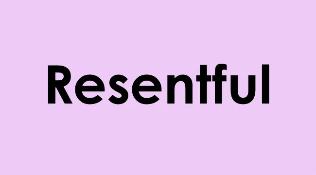 Resentful word definition highlighted on a purple background for vocabulary learning and meaning choice.