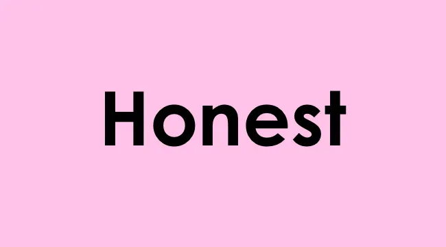 Text reading honest in bold black letters on a pink background for choosing the correct meaning for this word