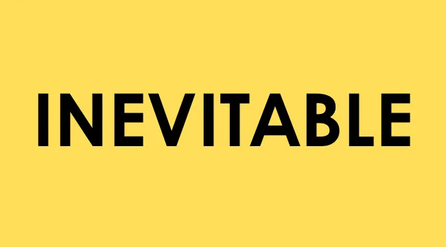 The word inevitable in bold black letters on a yellow background representing smart people words