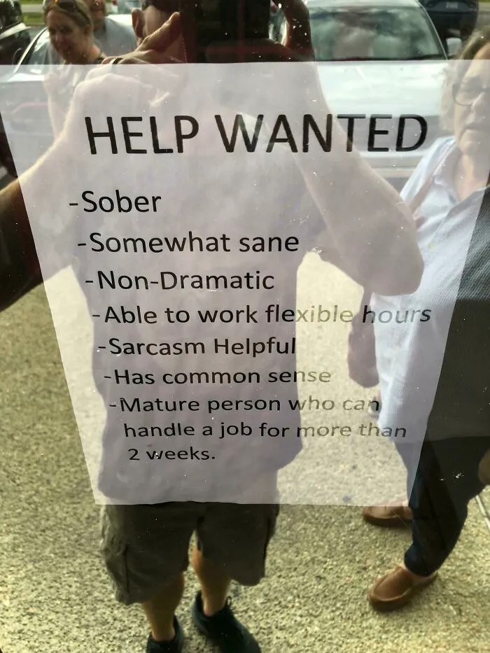 53 Hilariously Bold “Help Wanted” Signs Spotted In The Streets