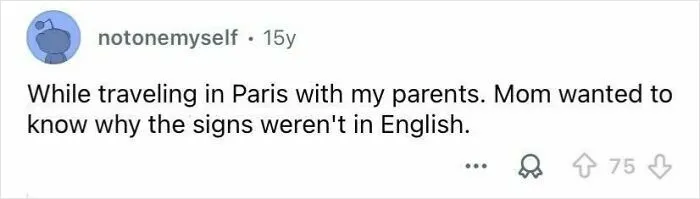 Signs Weren't In English In Paris