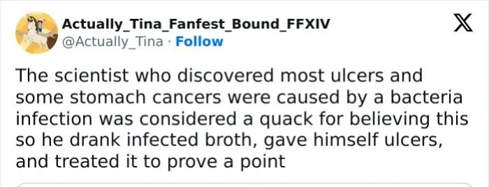 “He Drank Infected Broth”: 45 Unbelievable Facts That Would Make You Want To Do Some Googling