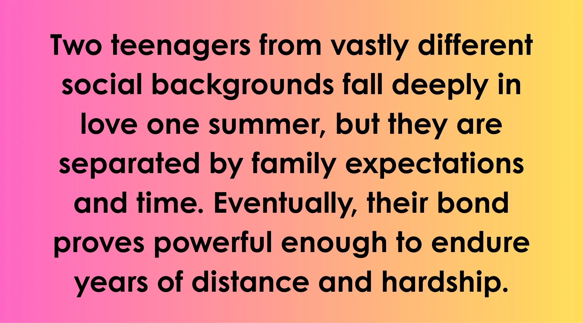 Fictional couples quiz description of two teenagers from different backgrounds falling deeply in love facing hardship.
