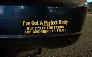 72 Wild Bumper Stickers That Made A Statement And Revealed Everything There Is To Know About The Driver (New Pics)