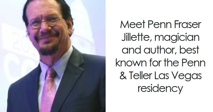 Penn Jillette: Bio And Career Highlights