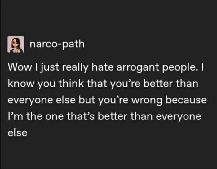 Screenshot of a wild post expressing strong dislike for arrogant people claiming to be better than everyone else.