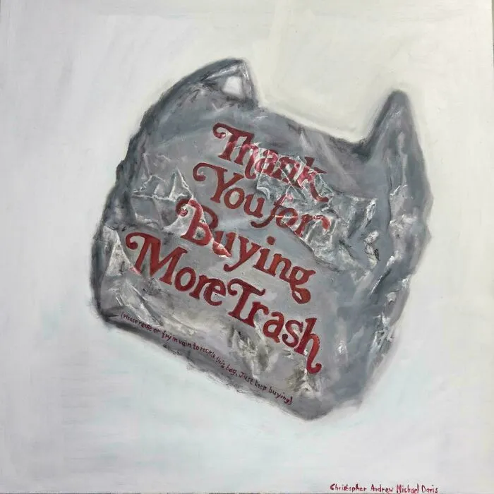 My Painting Called “Everything Is Disposable”