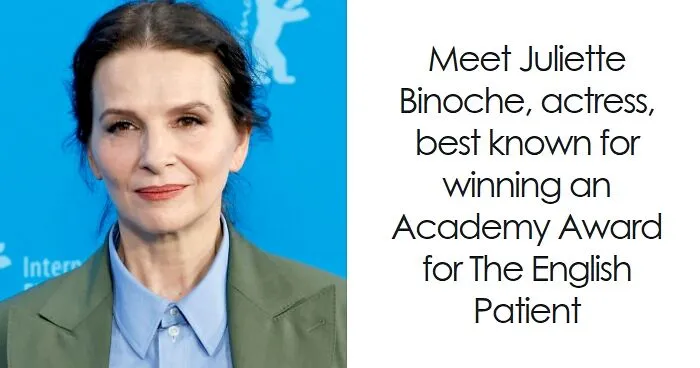 Juliette Binoche: Bio And Career Highlights