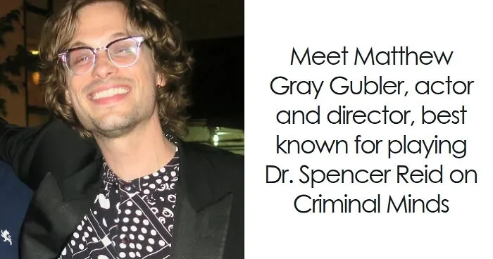 Matthew Gray Gubler: Bio And Career Highlights