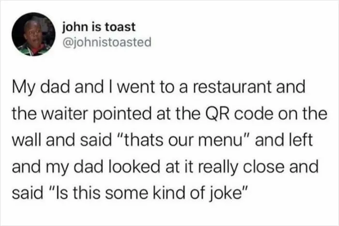 A humorous social media post about a dad reacting to a QR code menu, showcasing unhinged and wild posts.