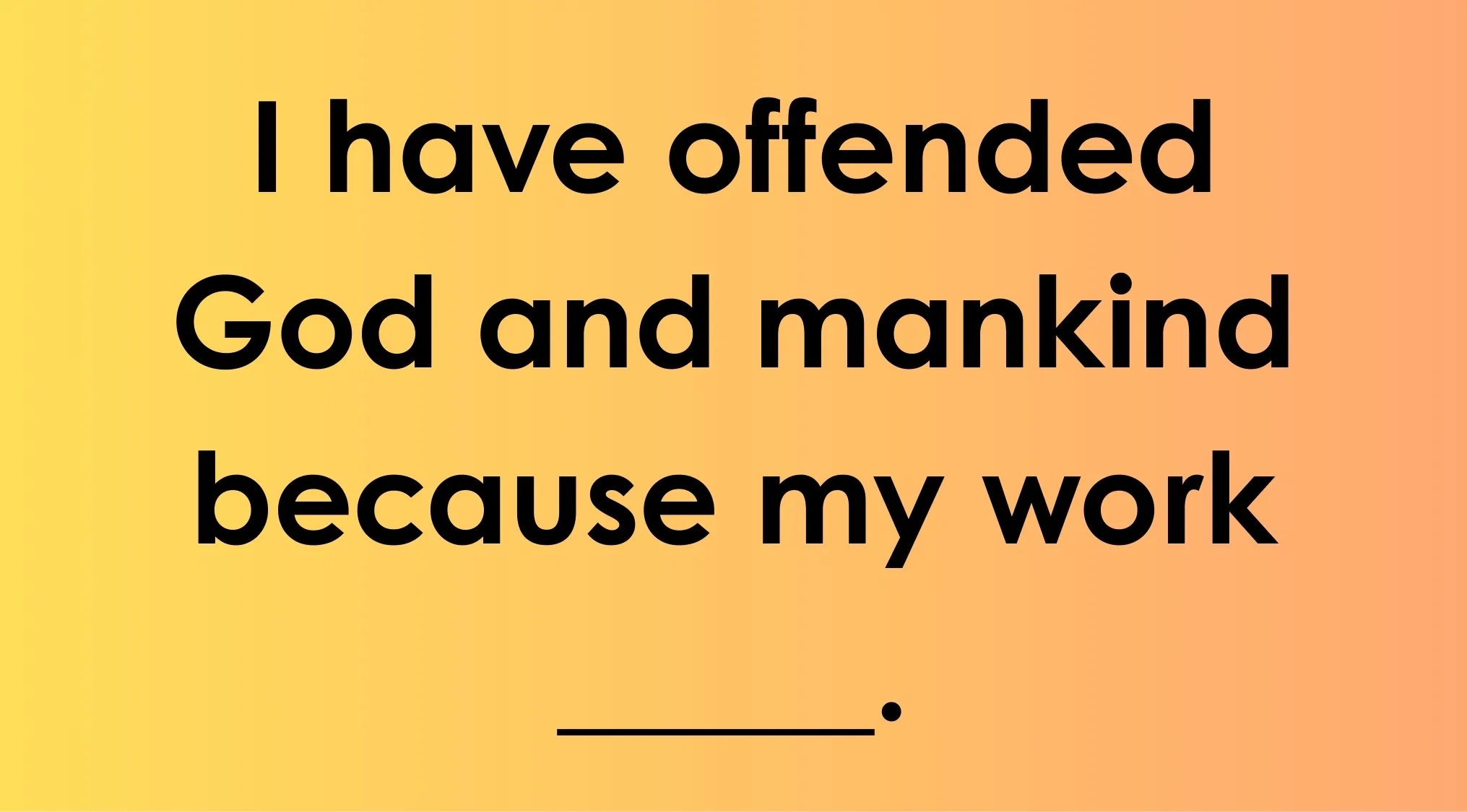Famous last words quiz showing incomplete quote of Leonardo Da Vinci on a yellow to orange gradient background.