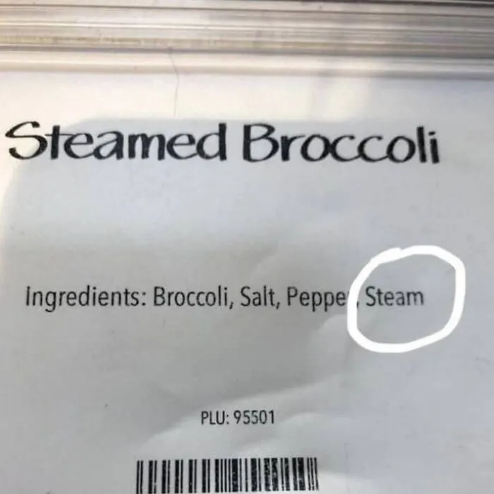 Label for steamed broccoli listing steam as an ingredient, highlighting uncultured and ignorant Americans humor.