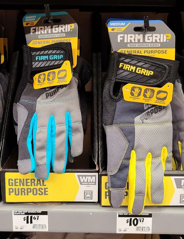 Women's Work Gloves Are More Expensive Than The Men's, Despite Being Identical In Every Way Except Being Smaller And Requiring Less Material