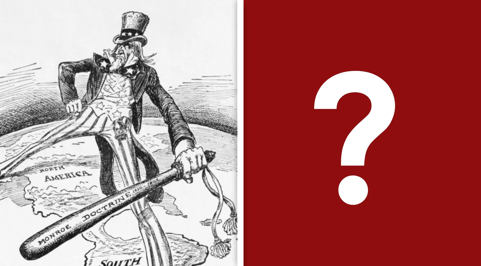 Political cartoon showing Uncle Sam with a Monroe Doctrine club asserting US authority over the Americas in US history context