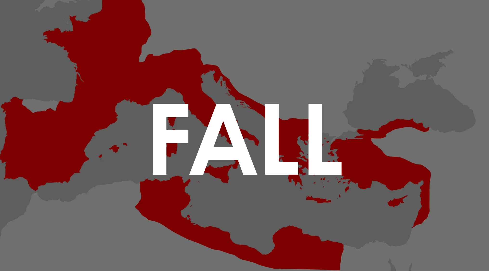 Map of the Western Roman Empire territory highlighted in red with the word FALL emphasizing the empire's collapse.
