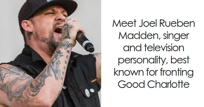 Joel Madden: Bio And Career Highlights