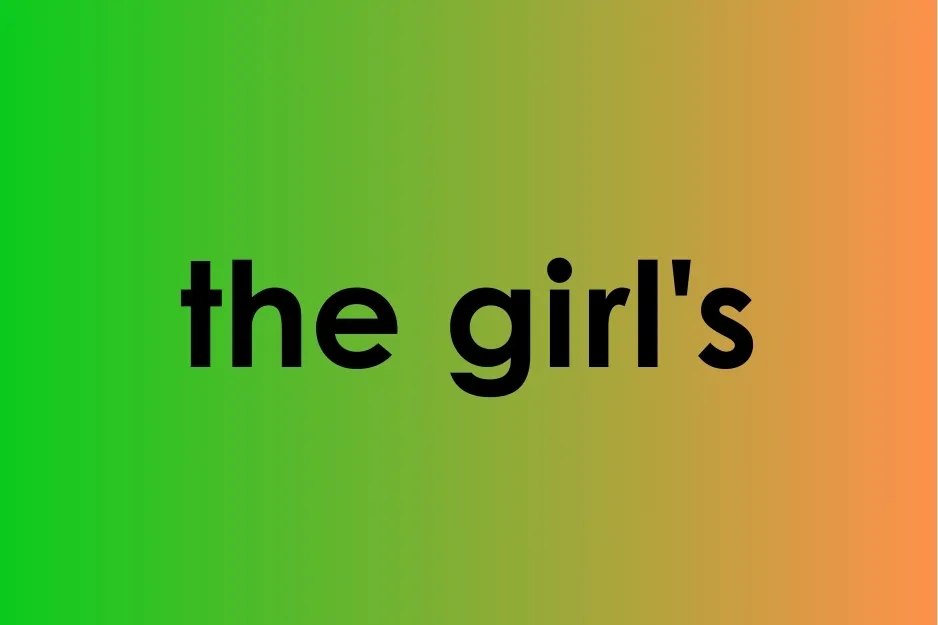 the possessive form of the girl shown as the girl's in bold black text on a green to orange gradient background