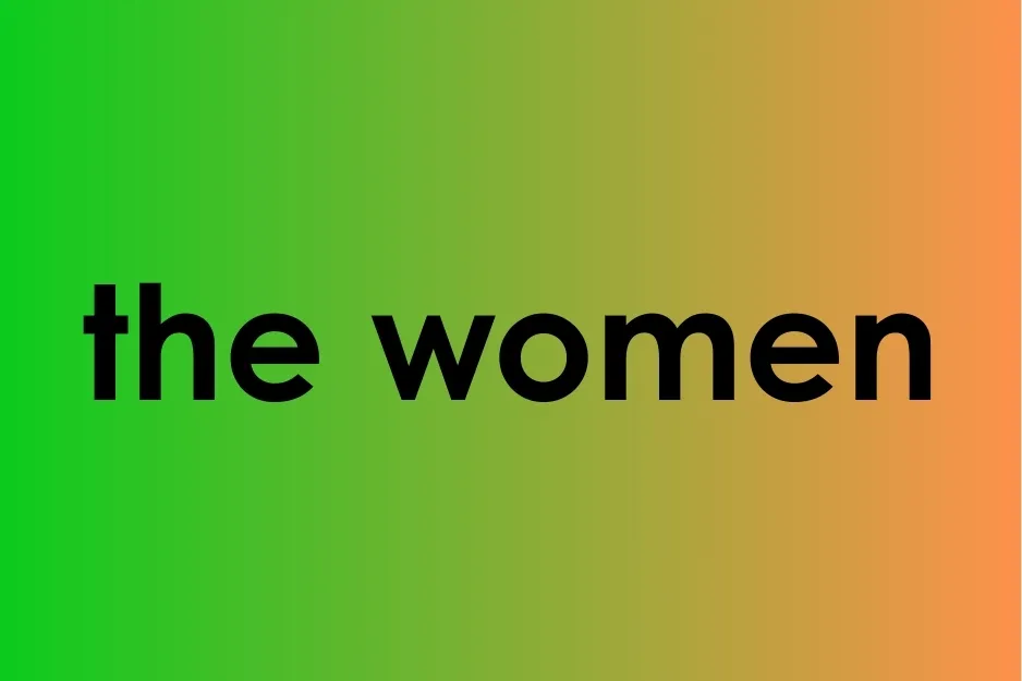 Text reading the women on a gradient green to orange background, illustrating possessive form of the girl concept.