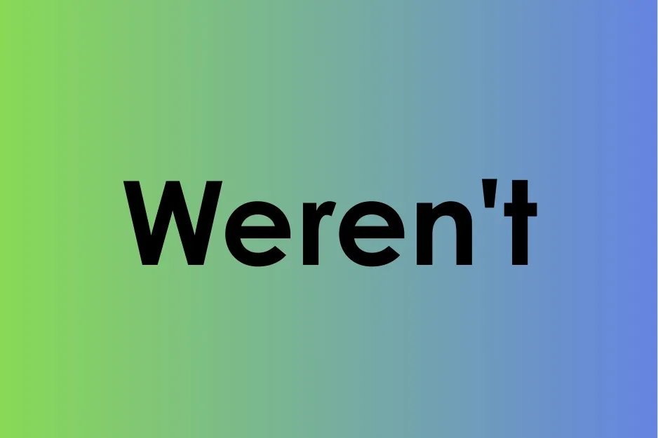 The contraction of were not shown in bold black text on a green to blue gradient background.