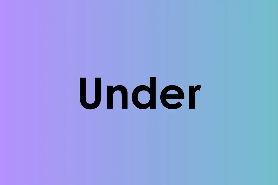 The word under shown in bold black text on a purple to blue gradient background, highlighting the preposition.