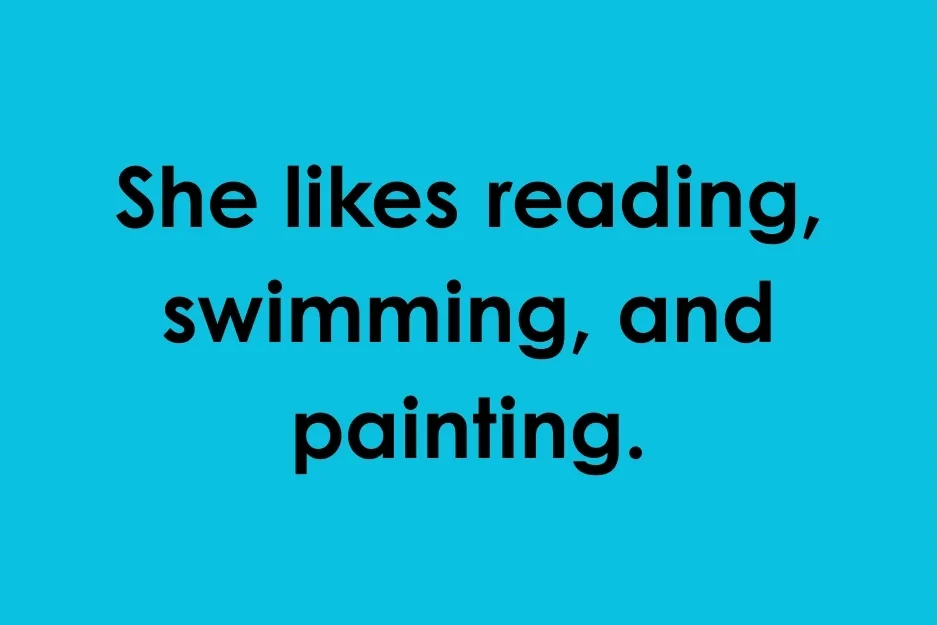 Sentence example showing enumeration with activities reading, swimming, and painting on blue background.