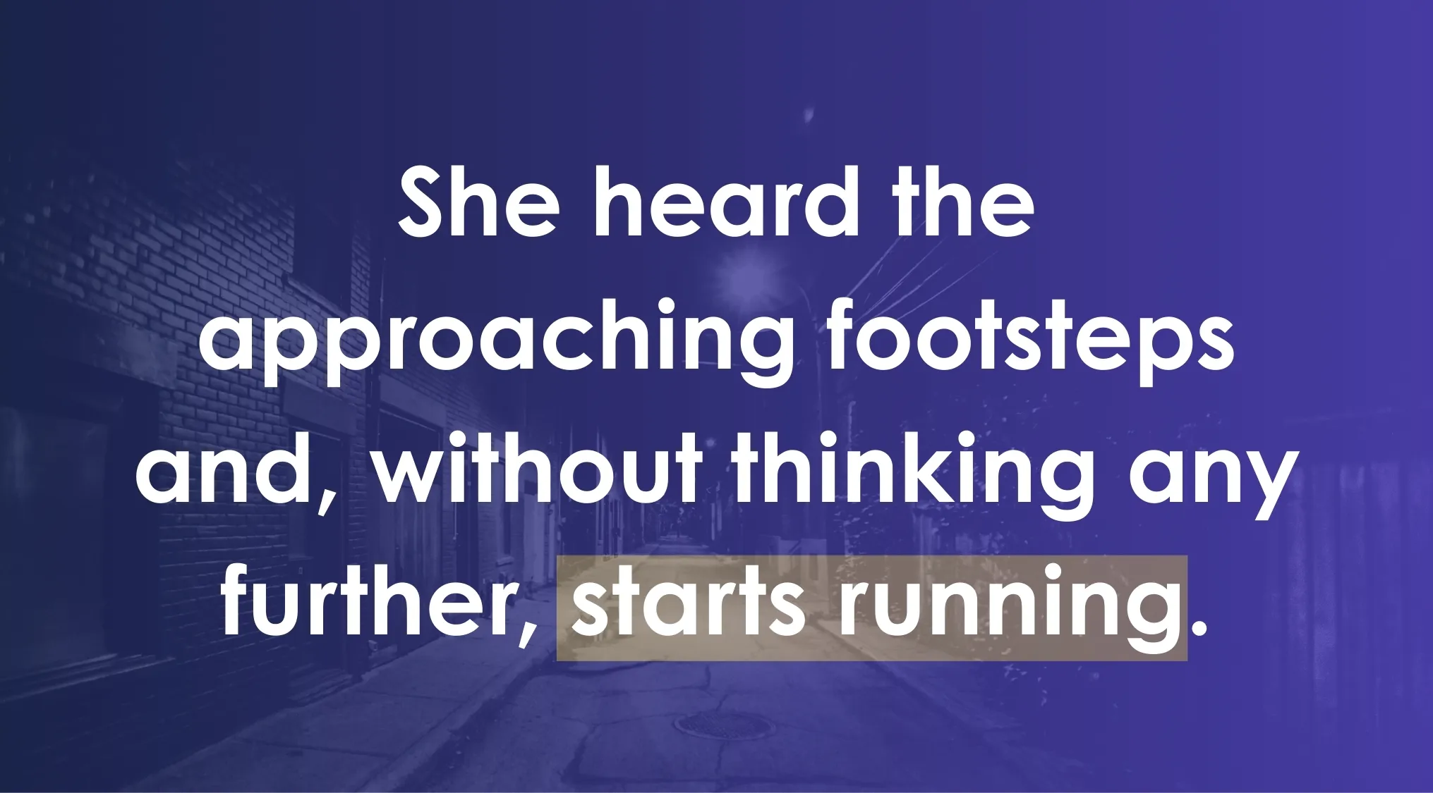 Highlighted text example for ACT quiz showing a sentence about someone hearing footsteps and starts running on a dark street.