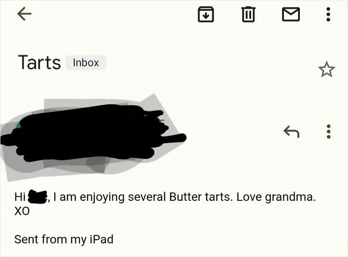 I Guess My Grandma Learned How To Send Email (No Context Given)