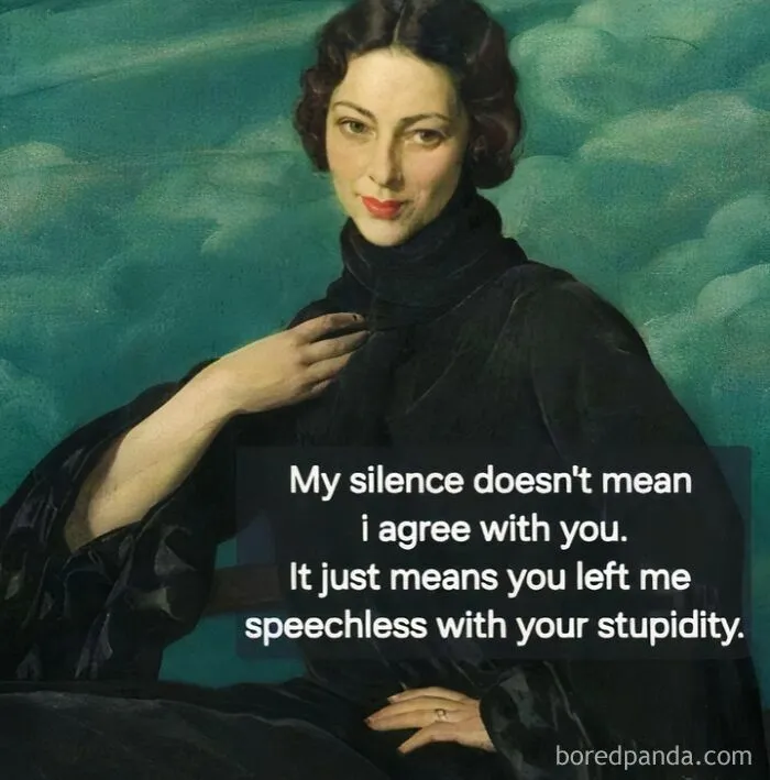 "Left Me Speechless With Your Stupidity": 81 Hilarious Classical Art Memes For The Sarcastically Cultured (New Pics)