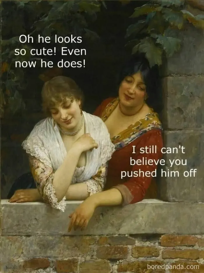 "Left Me Speechless With Your Stupidity": 81 Hilarious Classical Art Memes For The Sarcastically Cultured (New Pics)