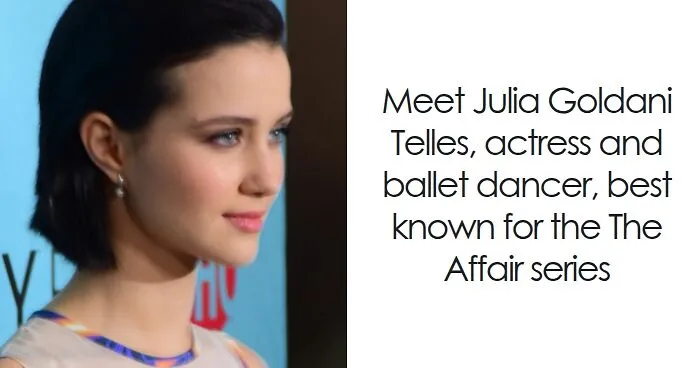 Julia Goldani Telles: Bio And Career Highlights