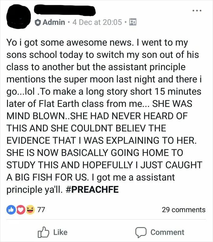 Sure Man, You Converted Your Kids Assistant Principal Into A Flat Earther