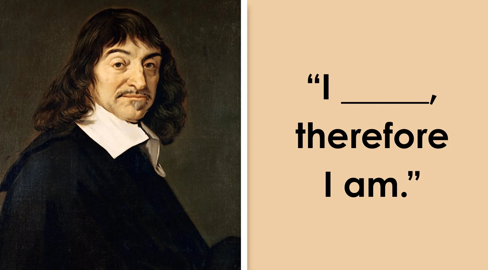 Portrait of René Descartes alongside a quiz prompt to complete the famous quote in a complete the sentence quiz.