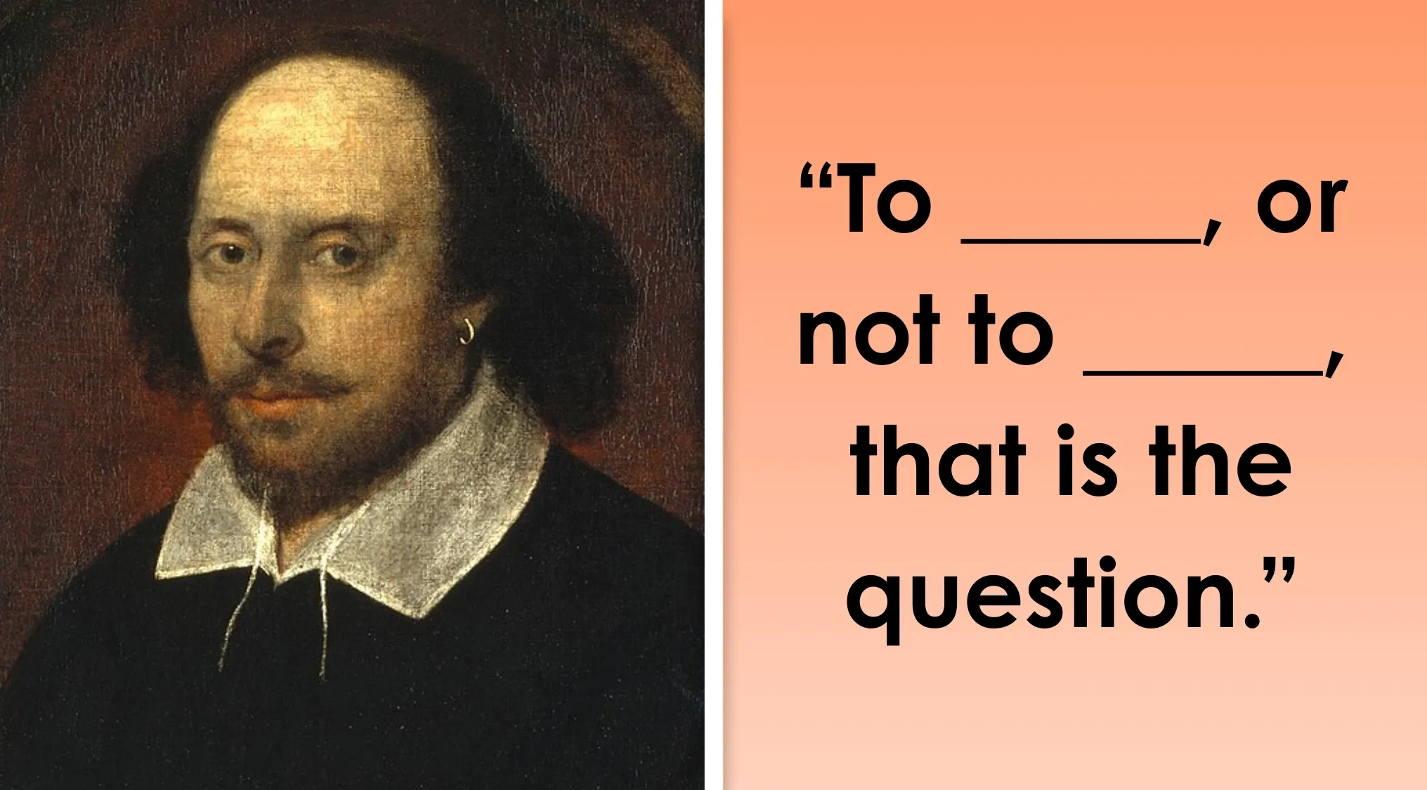 Portrait of William Shakespeare alongside a phrase completion quiz featuring his famous sentence from Hamlet.
