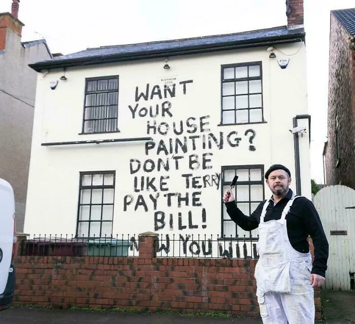 A Disgruntled Painter And Decorator Who Claims He Is Owed £500 For His Work Has Taken Revenge - By Leaving A Message On The Side Of An Old Pub He Had Worked On