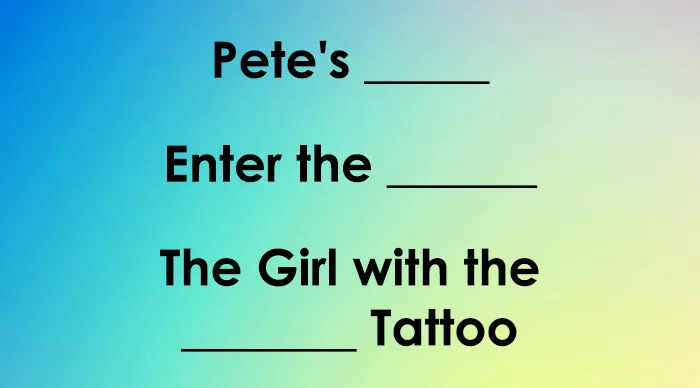 Puzzle with blank spaces to complete movie titles featuring the main SEO keyword word completes all three.