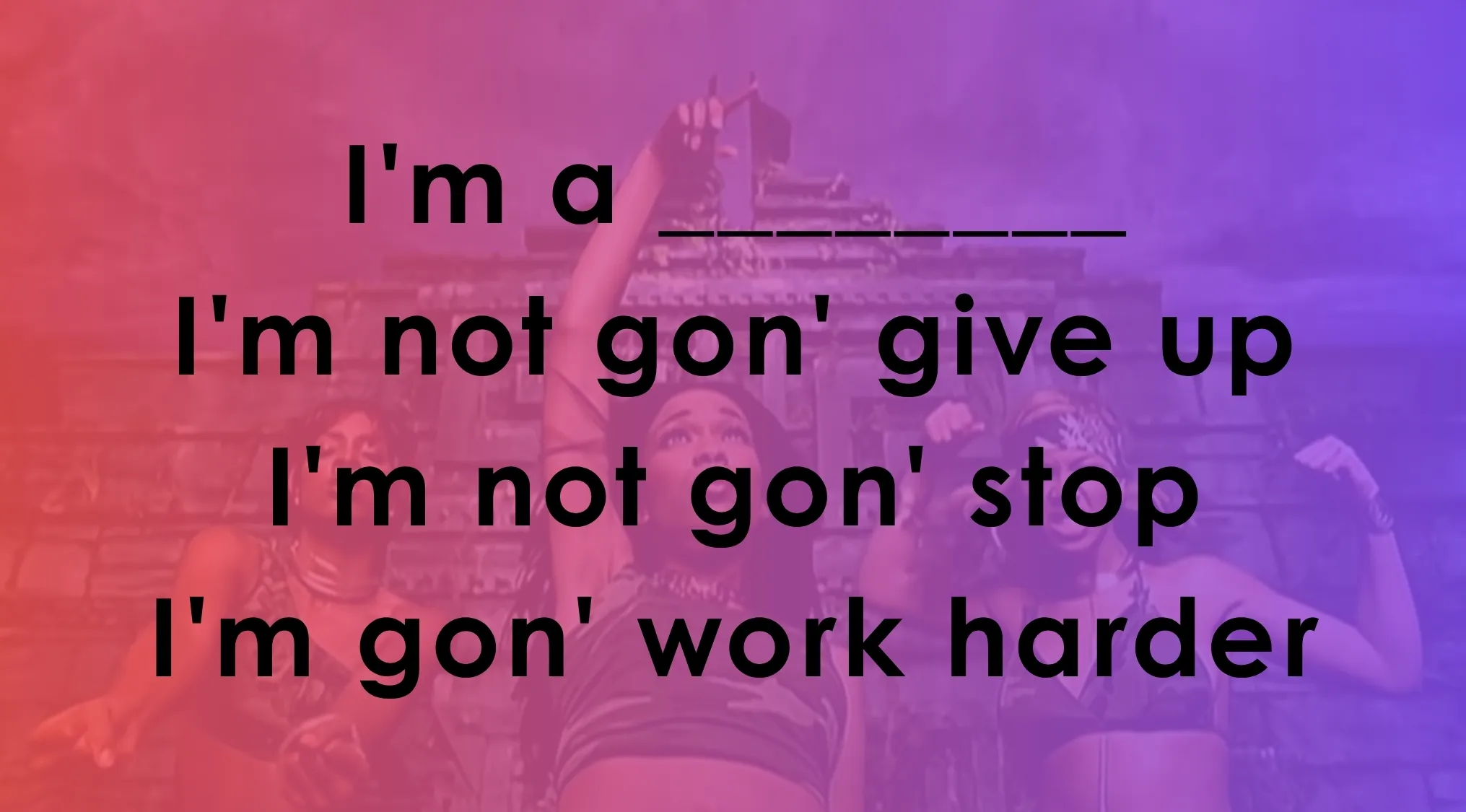 Lyrics quiz image with the main SEO keyword complete the lyrics and the phrase I'm a with partly visible people posing in background.