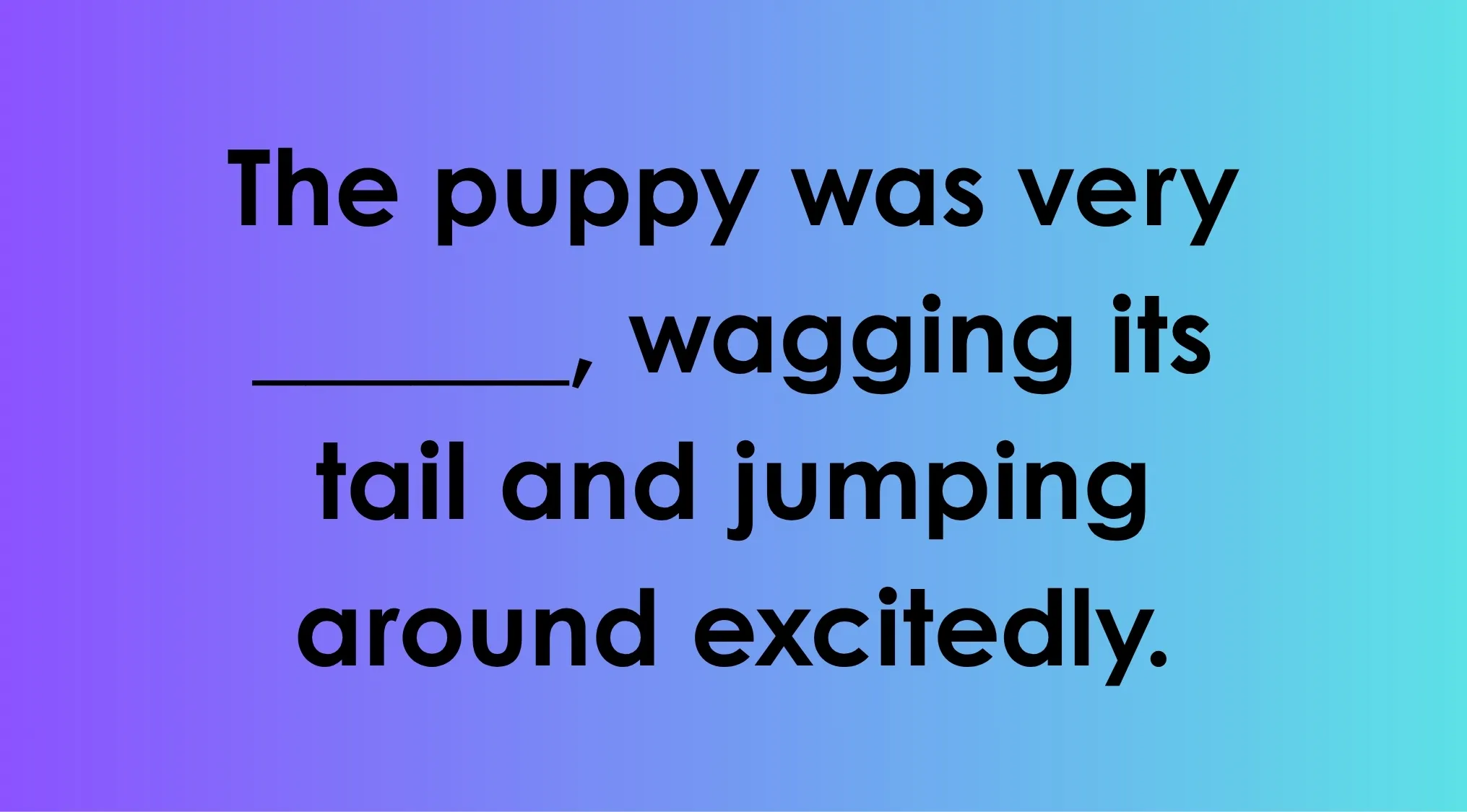 Pattern recognition cognitive test showing a sentence with a missing word to complete the meaning.