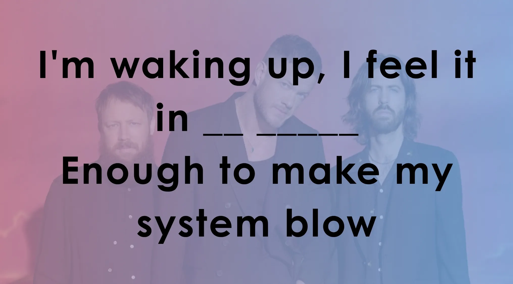 Alt text: Three men standing with lyrics prompt showing can you finish the lyrics of these 33 songs challenge