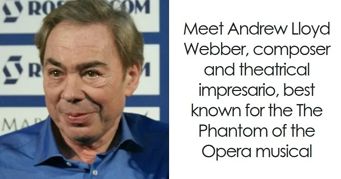 Andrew Lloyd Webber: Bio And Career Highlights