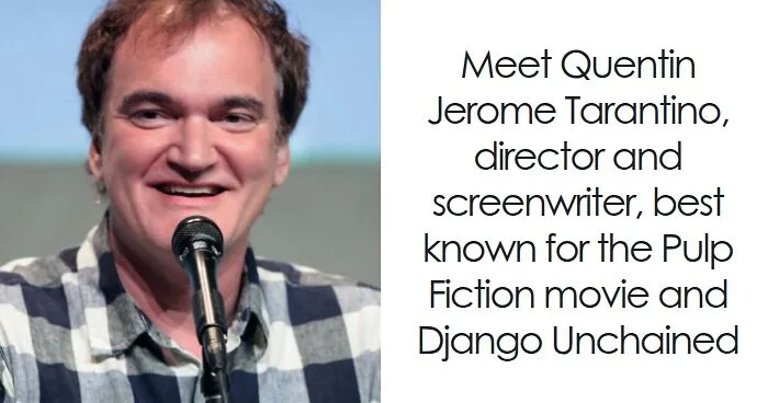 Quentin Tarantino: Bio And Career Highlights
