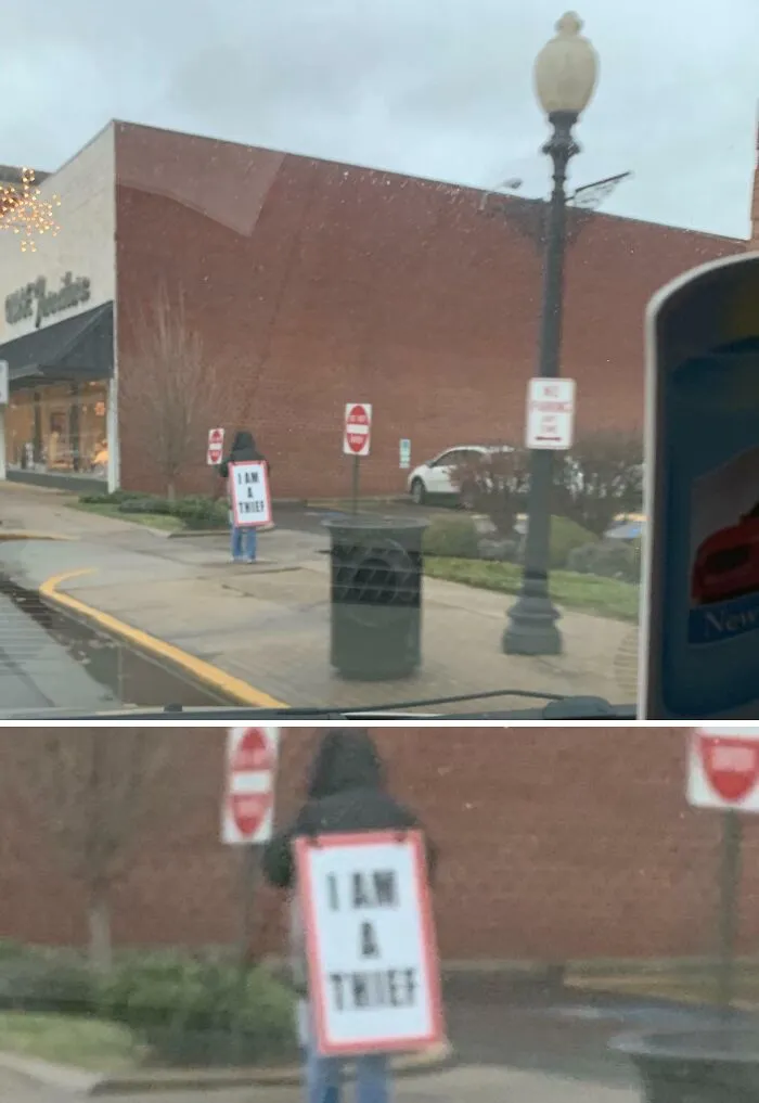 The Punishment For Petty Theft In My Town Is Making Laps Around The Courthouse With A Sandwich Board Sign That States: "I Am A Thief"