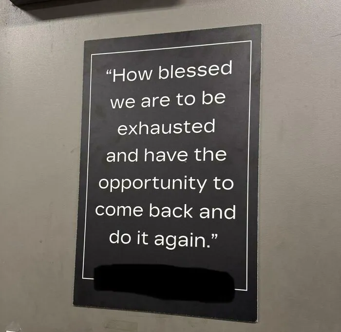 My Workplace Posted This Infuriating Sign Today
