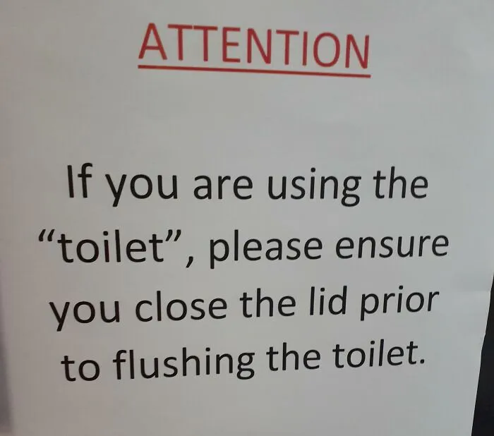 Sign with suspicious quotation marks around the word toilet making the message sound hilariously suspicious.
