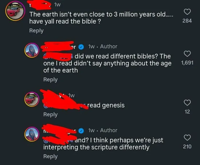 They Continue On Saying That The Earth Is Around 6,000 Years Old, "According To The Bible"